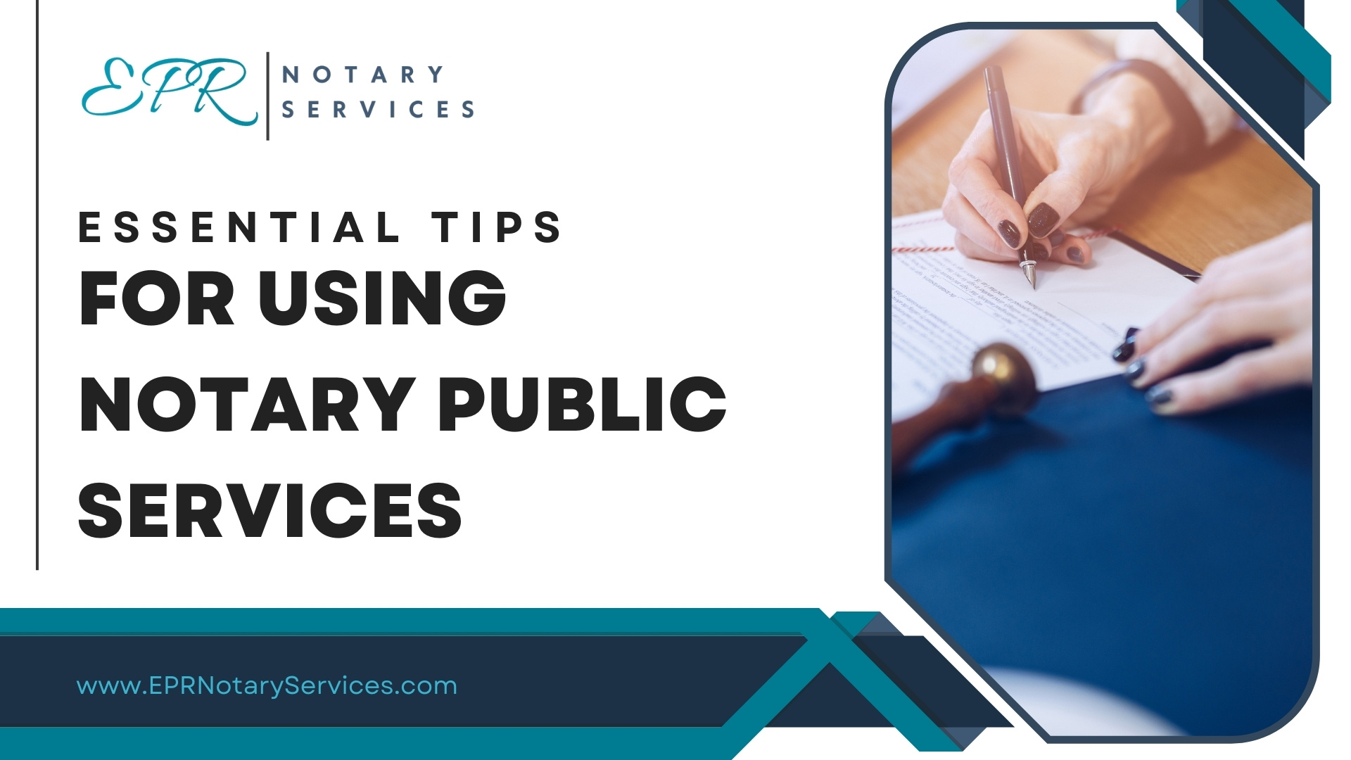 EPR Notary Services banner with a person signing documents, providing essential tips for using notary public services